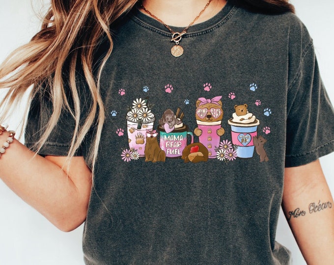 Mama Bear Fuel Coffee Latte Shirt, Mommy Bear Shirt, Gift for Mom, Mama Shirt, New Mom Gift, Funny Mom Tee, Mom To Be Gift Mama, Mama Coffee