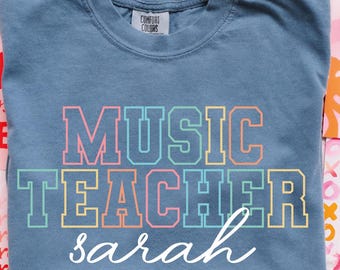 Custom Music Teacher Comfort Colors Shirt: Back to School Tee