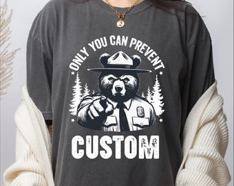 Only You Can Prevent Custom Shirt, National Park Bear Comfort Colors Shirt, Custom Protect Our National Bear Park T-shirt, Protest Shirt