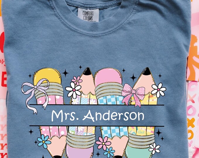 Comfort Colors Custom Teacher Shirt, Custom Teacher Shirt, Custom Name Teacher Gift, Teacher Appreciation, Back to School,Last Day of School