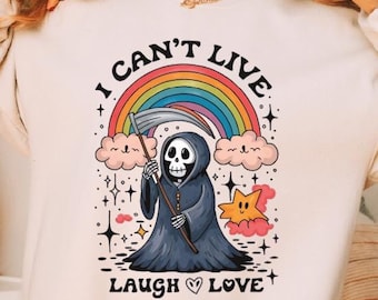 I Can’t Live Laugh Love Sweatshirt, Funny Skeleton Halloween Sweater, Sarcastic Hoodie, Funny Valentine Sweater, Mental Health Sweater
