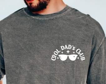 Cool Dads Club Shirt, Cool Dad Comfort Colors Shirt, Fathers Day Shirt, Fathers Day Gift, Funny Husband Shirt, Daddy Shirt, Fathers Shirt