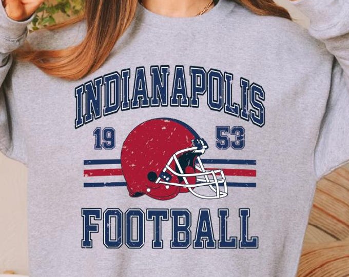 Vintage Indianapolis Football Sweatshirt, Indianapolis Football Sweatshirt, Retro Style Indianapolis Football Gift, Indianapolis Game Day
