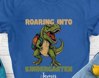 Custom Roaring Into Kindergarten T-Rex Shirt: Personalized Dinosaur Gift