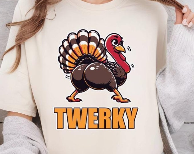 Twerky Turkey Butt Shirt, Thanksgiving Twerk Dance Shirt, Funny Turkey Shirt, Funny Thanksgiving Turkey T-shirt, Thanksgiving Turkey Shirt