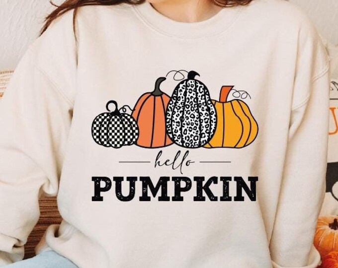 Hello Pumpkin Sweatshirt, Fall Sweaters for Women, Pumpkin Crewneck, Cute Fall Hoodie, Fall Apparel, Pumpkin Season Sweater, Thankful Gift
