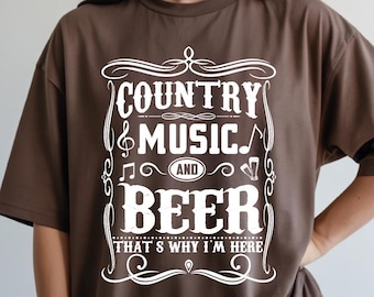 Comfort Colors Country Music Shirt, Country Music and Beer Thats Why I'm Here Shirt, Concert Shirt, Wallen Shirt, Concert Gift Shirt, Unisex