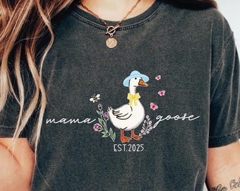 Mama Goose Shirt, Mama Mothers Day Shirt, Comfort Colors Mama Est 2026 Shirt, Funny Mama Shirt, New Mom Gift, Pregnancy Announcement Shirt