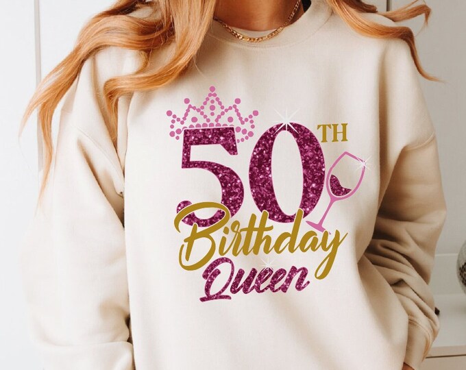 50th Birthday Queen Sweatshirt, Birthday Queen Sweater, 1974 Birthday Hoodie, 50th Birthday Party Sweatshirt, Faux Glitter Mom Birthday Gift