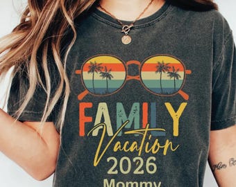 Custom Family Vacation 2026 Comfort Colors Shirt: Retro Trip Tee, Summer Beach Vacation Tshirts