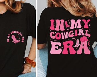 In My Cowgirl Era Shirt, Comfort Colors Cowgirl Era Shirt, Wild West Gift, Cowgirl Era Shirt, Western Rodeo Cowgirl Tee, Western Cowgirl, BP
