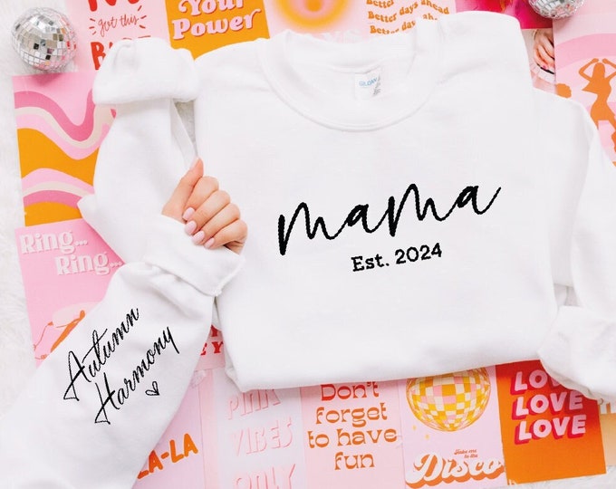 Custom Mama Est 2025 Sweatshirt, Mama Sweatshirt Kids Names On Sleeve, Mother's Day Gift Sweater, Gift For New Mom, Personalized Mom Hoodie