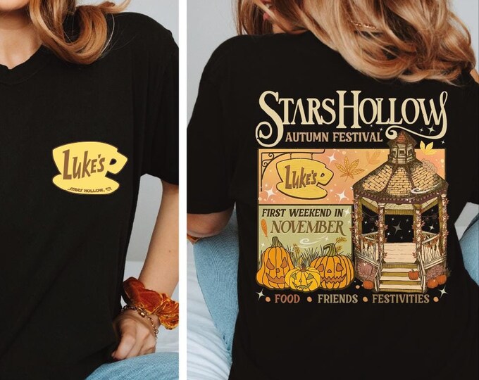 Stars Hollow Fall Shirt, Autumn Festival Shirt, Two-Sided Stars Hollow Shirt, First Weekend In Nowember Shirt, Luke's Diner Coffee Shirt, BP