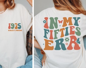 Custom In My Fifties Era Shirt, 50th Birthday Shirt, In My Fifties Era Shirt, Personalized Birthday Tee, 50th Birthday Gift, Custom Bday, BP