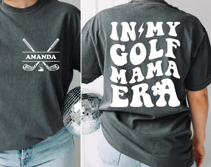 Custom Golf Mom Shirt, Your Text Golf Mama T-Shirt, Mothers Day Gift, Kids Name Shirt, Proud Golf Mom, Golfer Gift, Golf Moms Name Shirt,BP