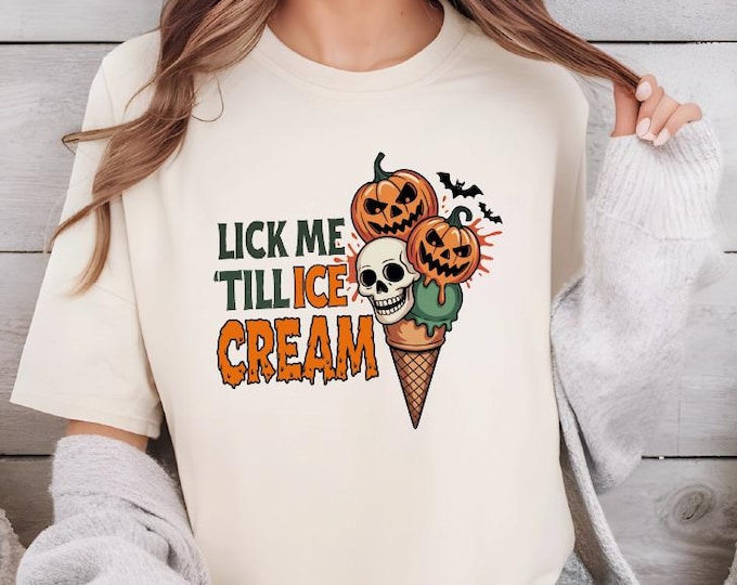 Lick Me Untill Ice Cream Shirt, I'm Freaking Melting T-Shirt, Spooky Ice Cream Shirt, Halloween Gift, Summer T Shirt, Halloween Gothic Shirt