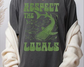 Respect The Locals Shirt, Vintage Sharks Comfort Colors T-Shirt, Retro National Park Shirt, 90s Nature Lover Graphic Tee, Granola Girl Gift