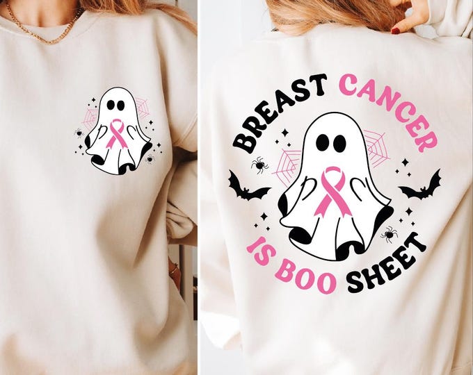 Two-sided Breast Cancer Is Boo Sheet Sweatshirt, Breast Cancer Ghosts Pumpkin Hoodie, Breast Cancer Awareness Women, Halloween Ghost Gift,BP