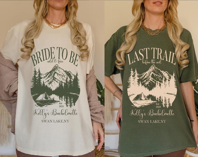 Custom Camping Bachelorette Shirt, Comfort Colors Last Trail Before the Veil Camp Bachelorette Party, Camp Bach Bride To Be Wild & Free Tees