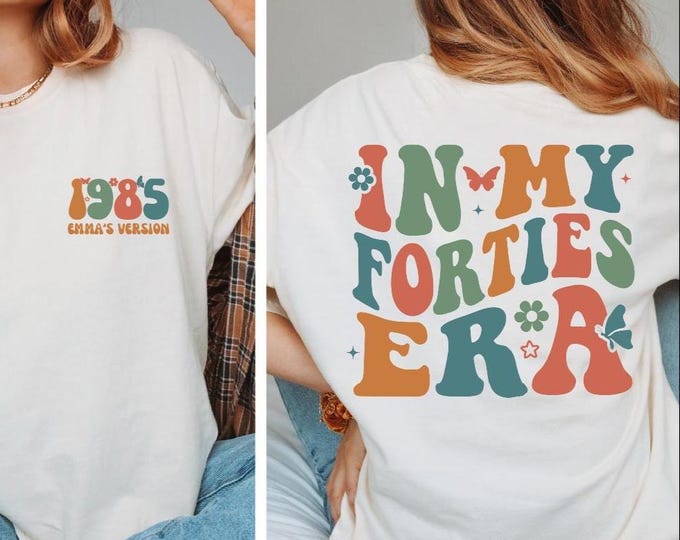 Custom In My Forties Era Shirt, Forties Birthday T-shirt, Personalized Birthday Shirt, 40th Birthday Gift Shirt, Retro 40th Birthday Tee, BP