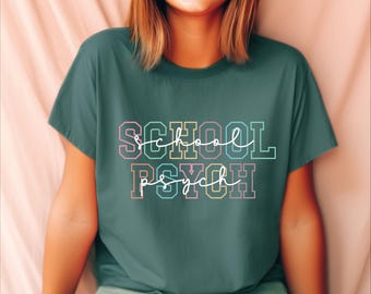 School Psychologist Shirt, Comfort Colors School Psych Shirt, Back to School Tee, School Psych Gift, Future School Psych Tee,Psych Grad Gift