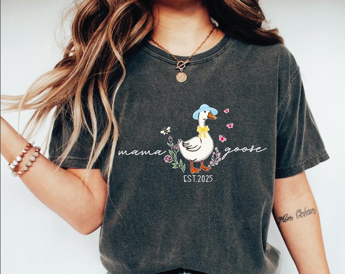 Mama Goose Shirt, Mama Mothers Day Shirt, Comfort Colors Mama Est 2025 Shirt, Funny Mama Shirt, New Mama Shirt, Pregnancy Announcement Shirt