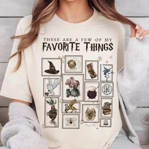 These Are A Few Of My Favorite Things Shirt, Wizard School Tee, Universal Studios Tee, Magical Worlds Themes