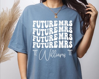 Comfort Colors Future Mrs Shirt, Custom Bachelorette Bride Shirt, Personalized Future Mrs Shirt, Retro Bridal Shirt, Bride to Be Shirt