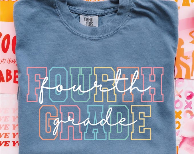 Comfort Colors Fourth Grade Teacher Shirt, 4th Grade Teacher Shirt, Teacher Shirt Fourth Grade, Teacher Shirt 4th Grade, Teacher Tshirt