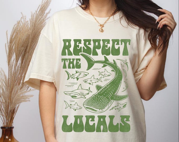 Respect The Locals Shirt, Vintage Sharks Comfort Colors T-Shirt, Retro National Park Shirt, 90s Nature Lover Graphic Tee, Granola Girl Gift