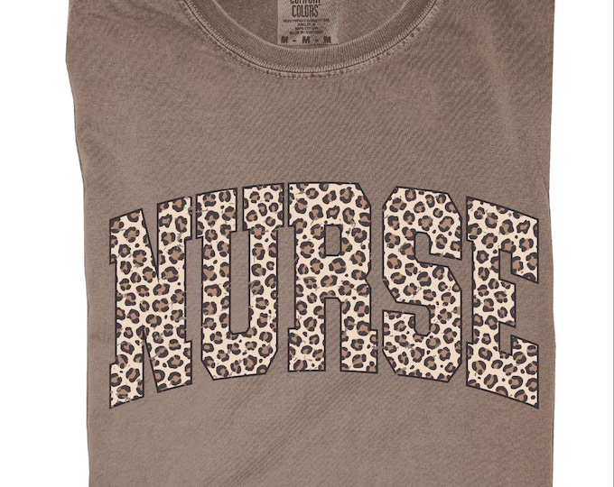 Comfort Colors Leopard Nurse Shirt, Leopard Nurse Sweatshirt, RN Nurse Shirt, Nursing School Shirt, Registered Nurse Shirt, Nurse Sweatshirt