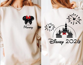 Custom Disney Two Sided 2026 Sweatshirt, Matching Family Hoodie, Disney Vacation Sweatshirt, Disneyworld Trip Sweater,Disneyland 2026 Hoodie