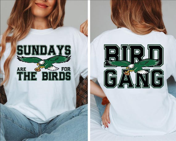 Sundays Are For The Birds & Bird Gang Front Back Shirt, Philly Football Shirt, Road to Victory Philly, Philadelphia Football Fan Gift, BP