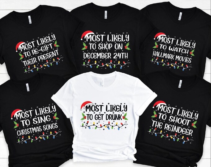 50 Different Most Likely Christmas Shirts, Funny Christmas Group Shirt,Family Christmas Pjs, Custom Christmas Shirt,Christmas 2025 Party Tee
