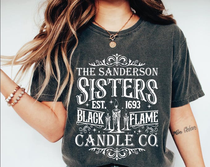 The Sanderson Sisters Black Flame Candle Company Spooktacular Halloween T shirt, Sanderson Sisters Shirt, Halloween Shirt, Sanderson Shirt