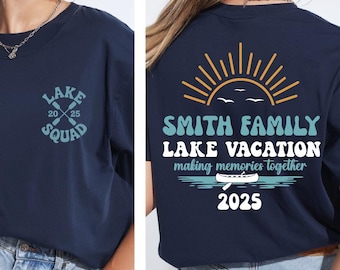 Custom Lake Vacation Shirt, Girls Lake Trip Tee, 2025 Summer Trip Matching Shirt, Family Lake Vacation Shirt, Matching Group 2025 Lake Squad
