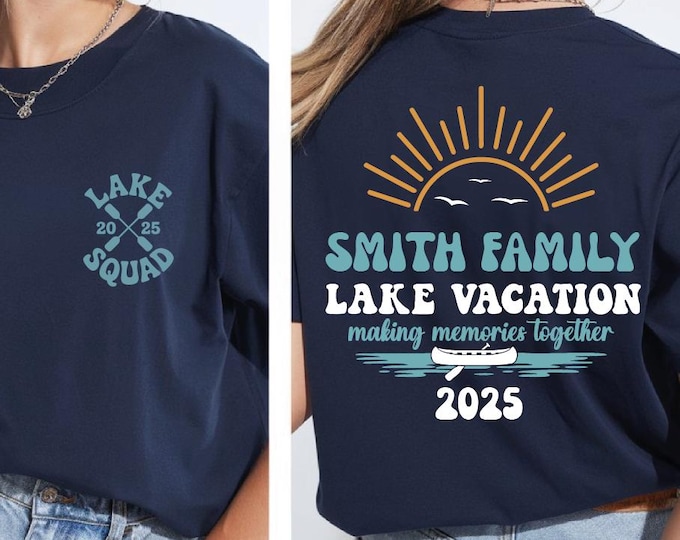 Custom Lake Vacation Shirt, Girls Lake Trip Tee, 2025 Summer Trip Matching Shirt, Family Lake Vacation Shirt, Matching Group 2025 Lake Squad