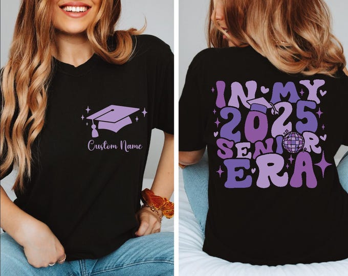 Custom In My Senior Era Shirt, Class of 2025 T-shirt, Senior 2025 Shirt, Custom Graduation Gift, High School Tee, College Matching T-shirt