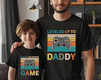 Leveled Up to Daddy Player 2 Has Entered the Game Shirt, Fathers Day Matching Shirt, Daddy and Child Outfit, Fathers Day Gift, Gamer Dad Tee