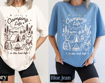 Comfort Colors Life is Better with Camping, Camping Life Shirt, Family Camping, Outdoor Adventure Shirt, Campfire Shirt, Nature Lover Gift