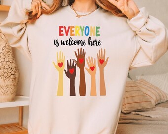 Idaho Teacher Sweatshirt, Everyone is Welcome Here Sweater, Inclusion and Equality Hoodie, Protest and Resist Sweater, Idaho Teacher Hoodie