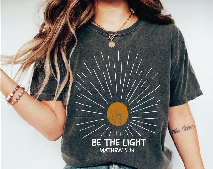 Be The Light Mathew 5 14 Sunburst Shirt, Vintage Bible Verse, Christian Celestial Tshirt, Boho Burst of Light, Sun Shirt, Inspirational Gift