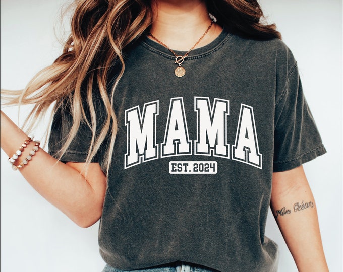 Custom Mama Shirt, Mama Est 2025 Shirt, Comfort Colors Mom Shirt, Mother's Day,Gift For Mom, Cool Mom, Pregnancy Announcement, New Mom Gift