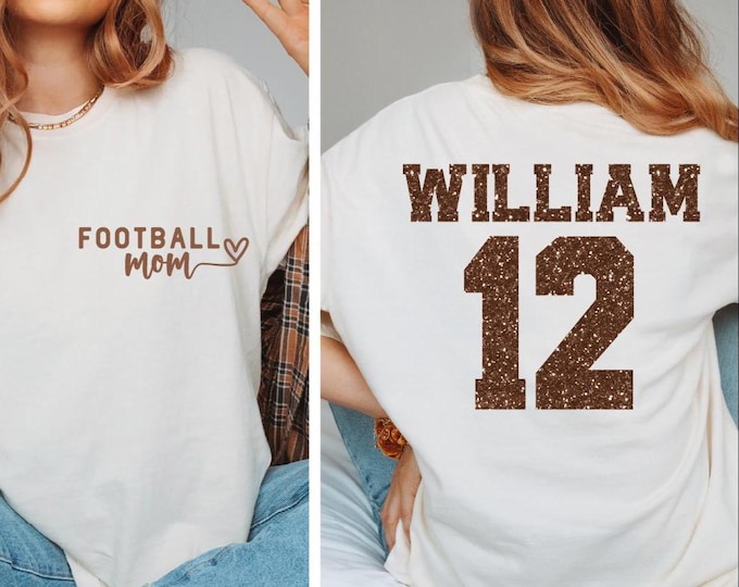 Custom Glitter Football Mom Shirt, Comfort Colors Game Day Tee, Football Mom Shirt, Faux Glitter Football Mom Name and Number Shirt, BP