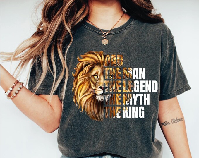 Dad The Man The Legend The Myth The King Shirt, Father's Day Shirt, Lion Dad Shirt, New Father Gift, Father Birthday Shirt. Leopard Lion Tee
