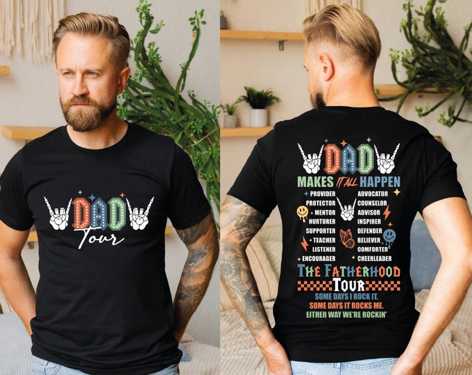 Dad Rock Tour Shirt, Gift For Dada, Fatherhood Shirt, Father's Day Shirt, Gift For Father, Some Days I Rock It Shirt, Two-sided Shirt