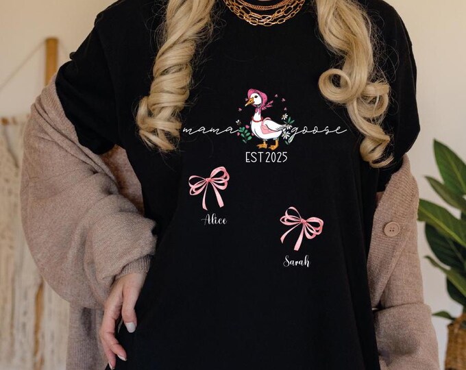 Custom Mama Goose Est 2025 Shirt,Comfort Colors Mama With Kid Name Shirt, Mother's Day Shirt, Cute Mama Goose Coquette Shirt, Gift for Mama
