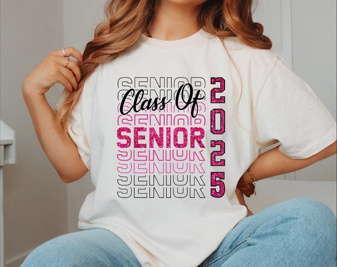 Comfort Colors Senior 2025 Shirt, Class of 2025, Senior 2025 Shirt, Gift for Senior, 2025 Graduation Gift, High School College Student Shirt