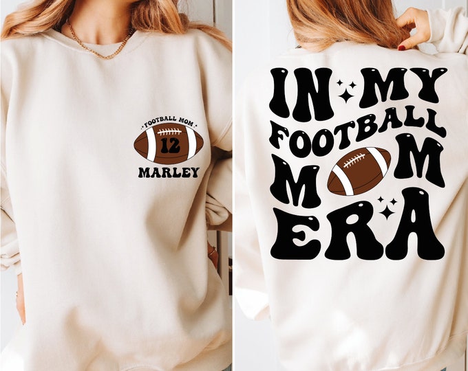 In My Football Mom Era Sweatshirt, Football Custom Name Number Sweater, Football Lover Hoodie, Football Mom Sweater, Sport Momlife Hoodie,BP