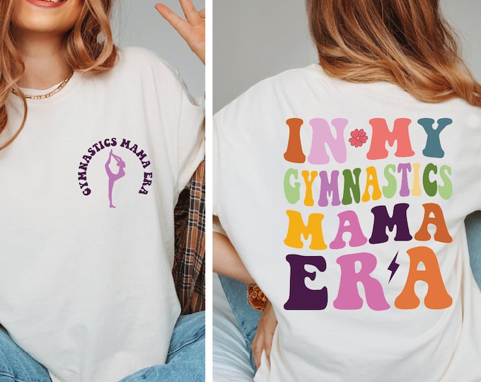 In My Gymnastics Mama Era Shirt, Gymnastics Mom Shirt, Gymnastics Mom, Gymnastics Mom Gifts, Mother Day, Cute Mom Gift, Funny Mom Gift, BP